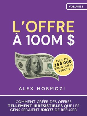 cover image of L'Offre à 100M $